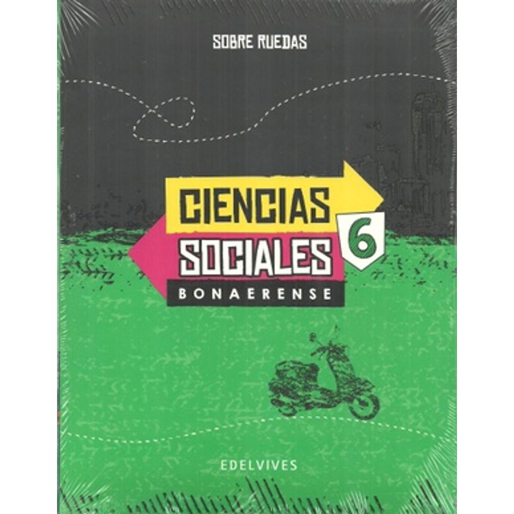 CIENCIAS SOCIALES 6 BONAERENSE SERIE SOBRE RUEDAS - SBS Librerias