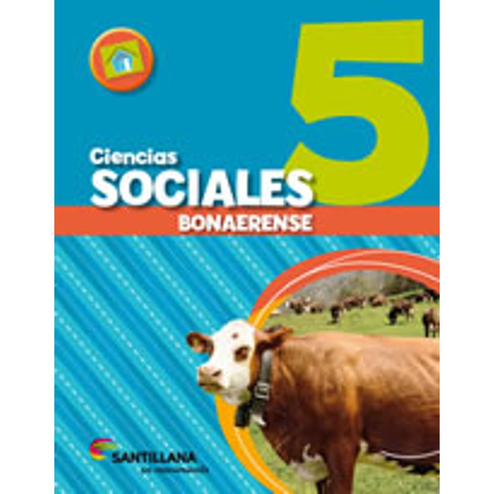 CIENCIAS SOCIALES 5 BONAERENSE SANTILLANA EN MOVIMIENTO - SBS Librerias