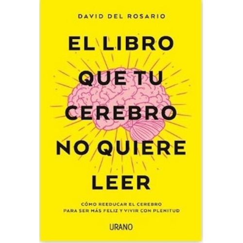 El Libro Que Tu Cerebro No Quiere Leer Sbs Librerias 7061