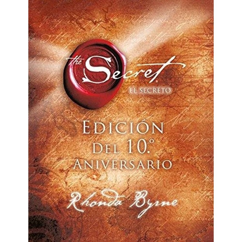 El Secreto Rhonda Byrne Edicion Del Decimo Aniversario Sbs Librerias 5913