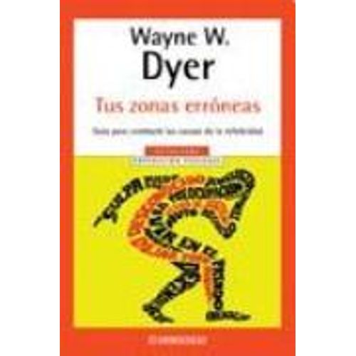 Libro Tus zonas erróneas, Wayne Dyer
