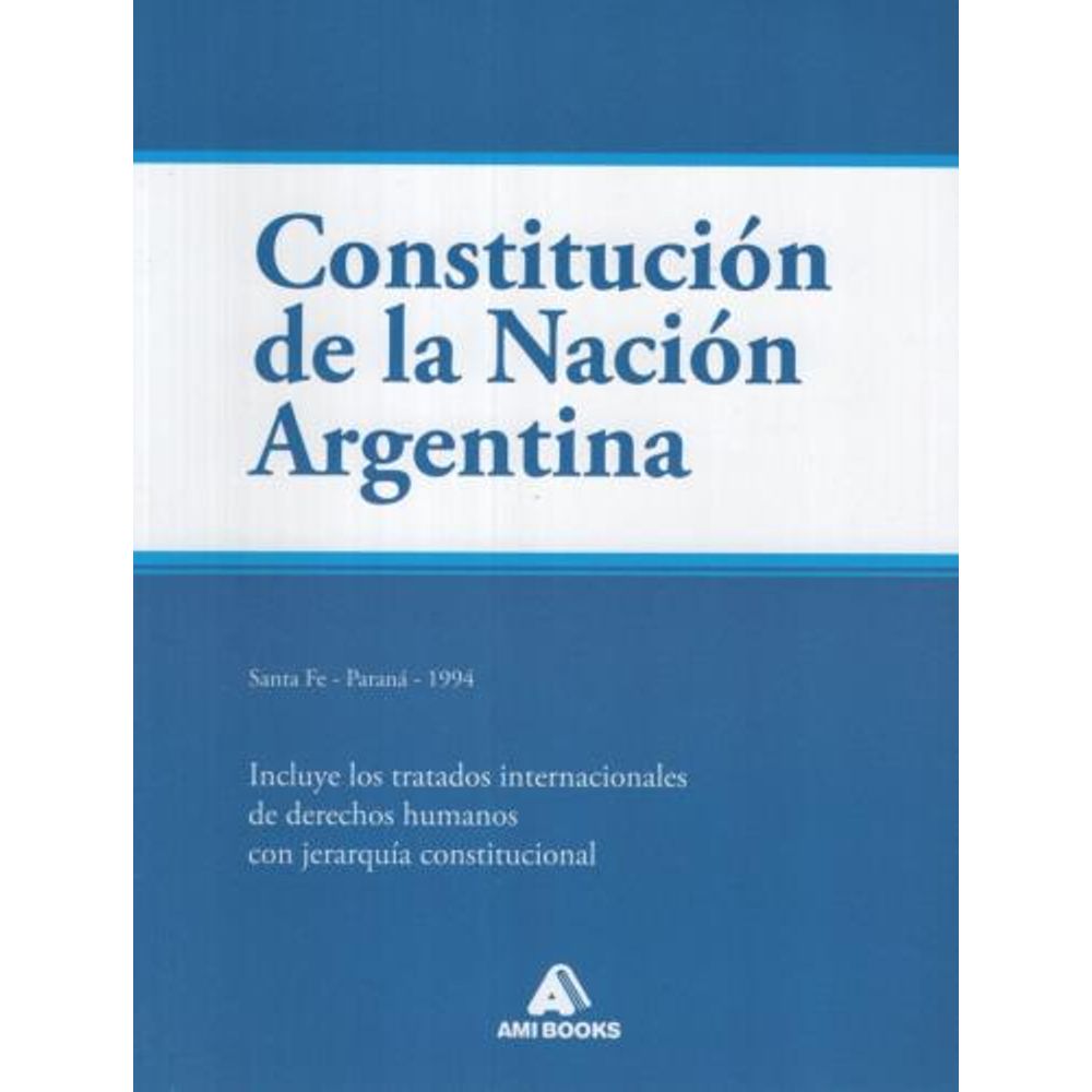CONSTITUCION DE LA NACION ARGENTINA (SANTA FE - PARANA - 199 - SBS Librerias