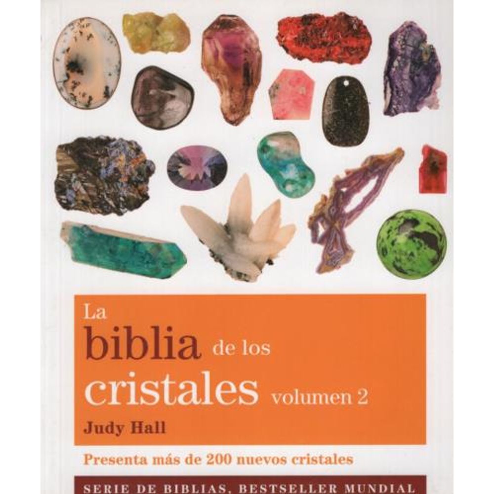 LA BIBLIA DE LOS CRISTALES VOL. 2 - HALL - 200 CRISTALES NUE - SBS Librerias