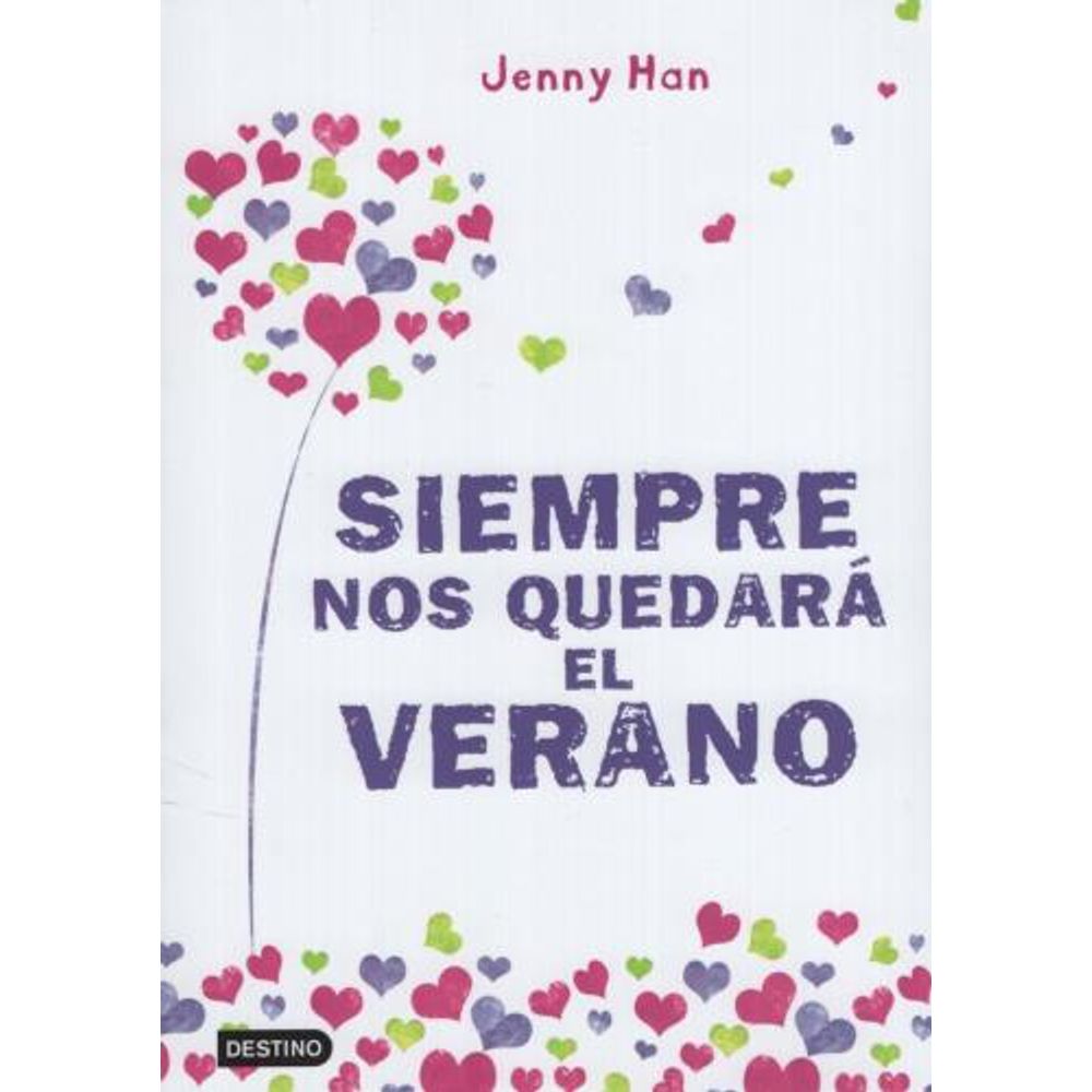 Siempre Nos Quedara El Verano Jenny Han Verano 3 Sbs Librerias 2536