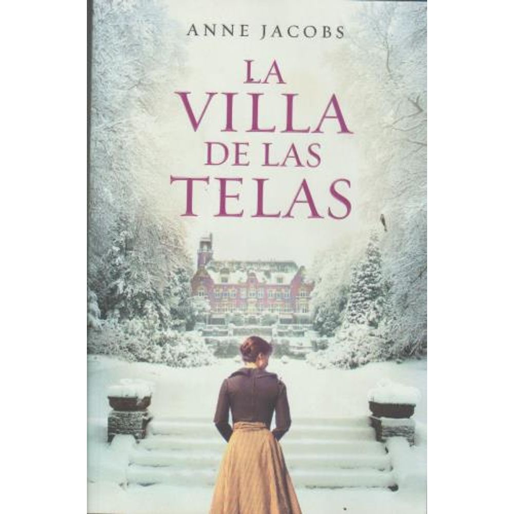 Sintiendo sus páginas: Reseña La villa de las telas - Anne Jacobs