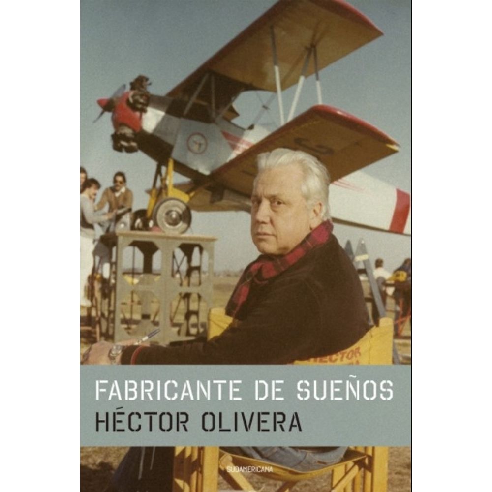 LIBRO FABRICANTE DE SUEÑOS - HECTOR OLIVERA - SBS Librerias