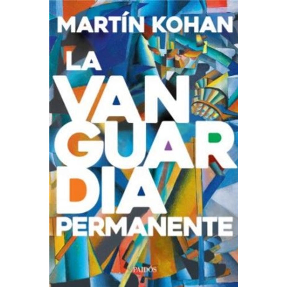 LIBRO LA VANGUARDIA PERMANENTE - MARTIN KOHAN - SBS Librerias