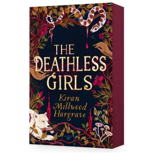 The Deathless Girls Kiran Millwood Hargrave Sbs Librerias