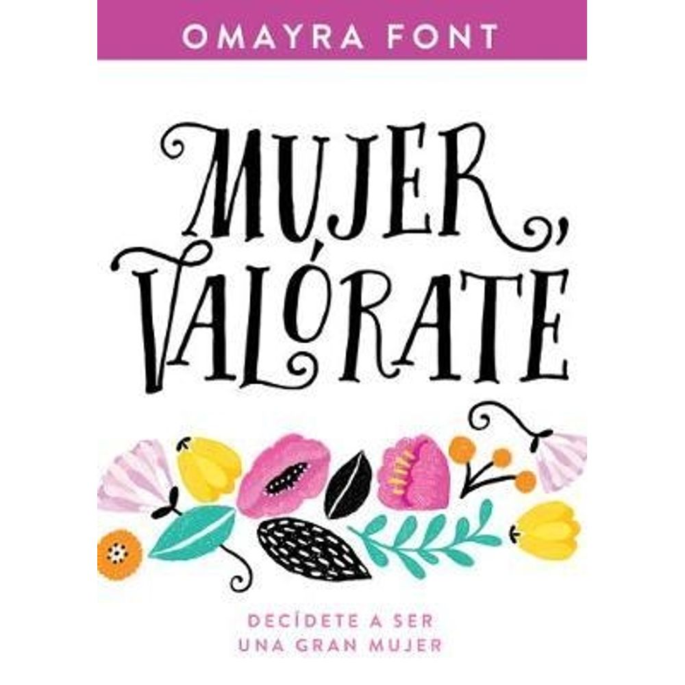 Omayra Font lanza 'Mujer celebra', libro que cierra su serie