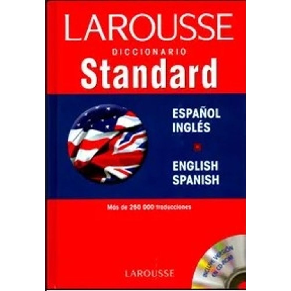 LAROUSSE DICCIONARIO STANDARD   CD ESPAÑOL INGLES - ENGLISH - SBS Librerias