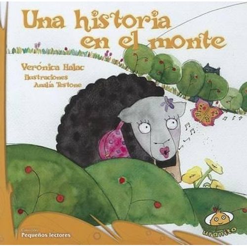 Libro Una Historia En El Monte Veronica Halac Sbs Librerias 0503