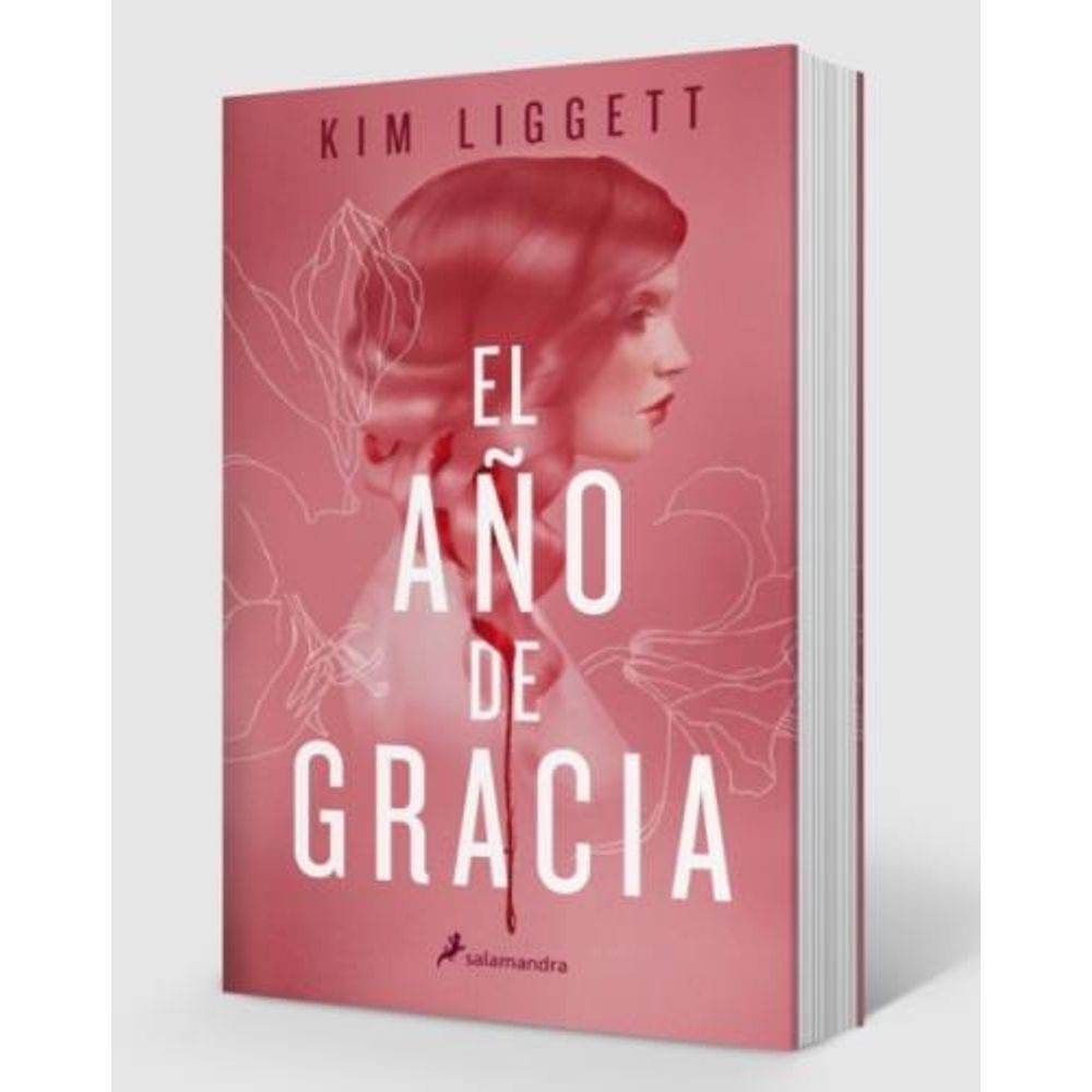 EL AÑO DE GRACIA - KIM LIGGETT - SBS Librerias