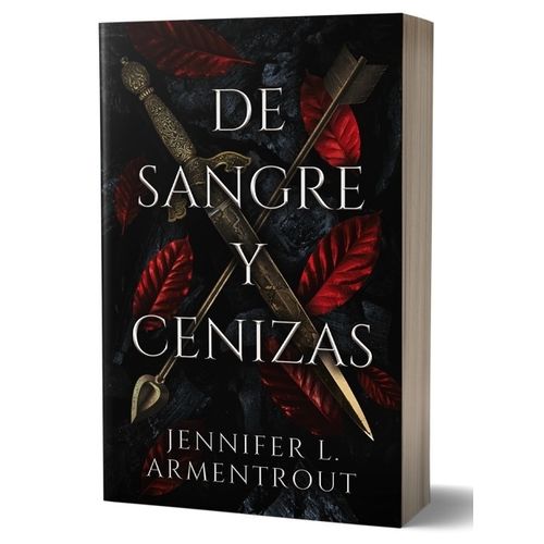 LIBRO DE SANGRE Y CENIZAS - JENNIFER ARMENTROUT - SBS Librerias