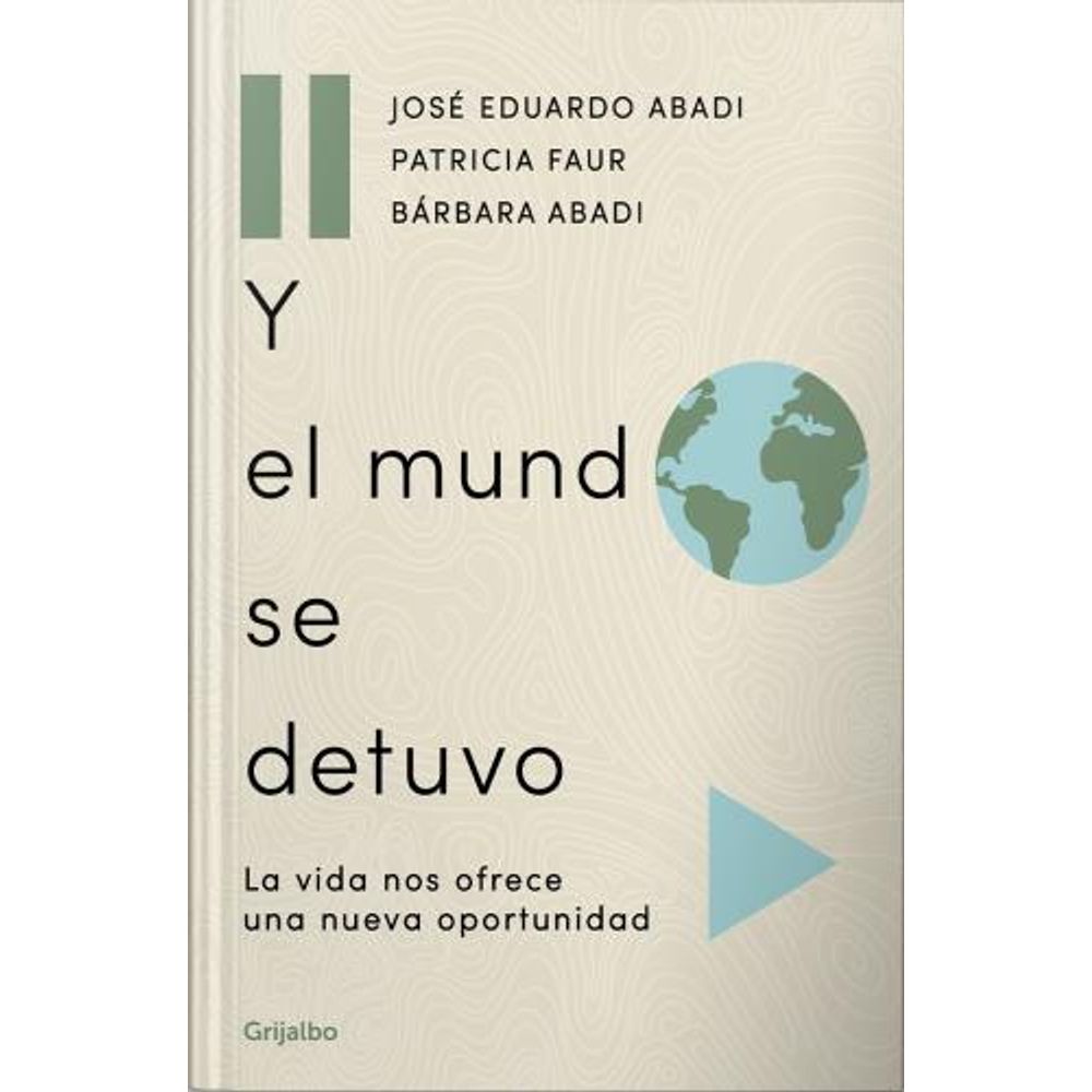 Y EL MUNDO SE DETUVO - JOSE EDUARDO ABADI - SBS Librerias