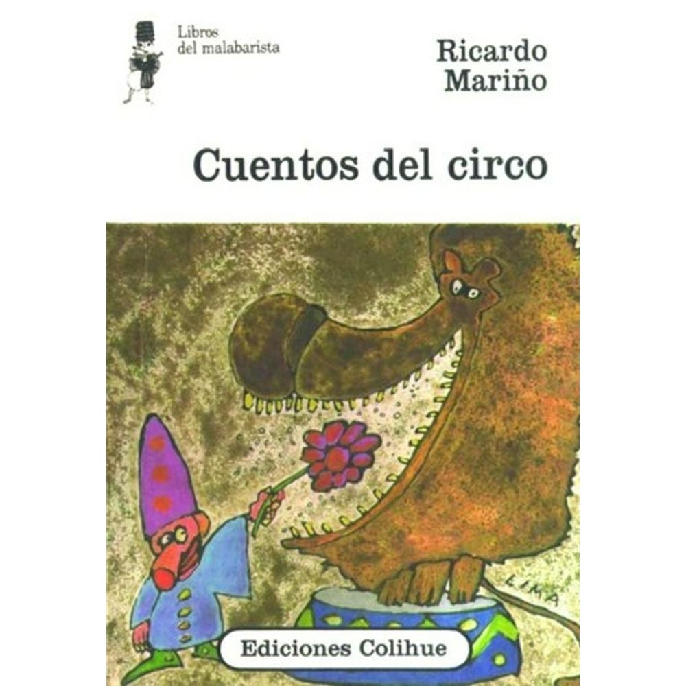 CUENTOS DEL CIRCO - LIBROS DEL MALABARISTA - RICARDO MARIÑO - SBS Librerias