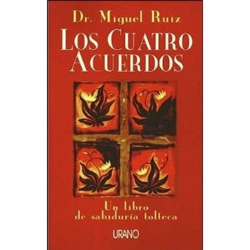 LOS CUATRO ACUERDOS - MIGUEL RUIZ - SBS Librerias
