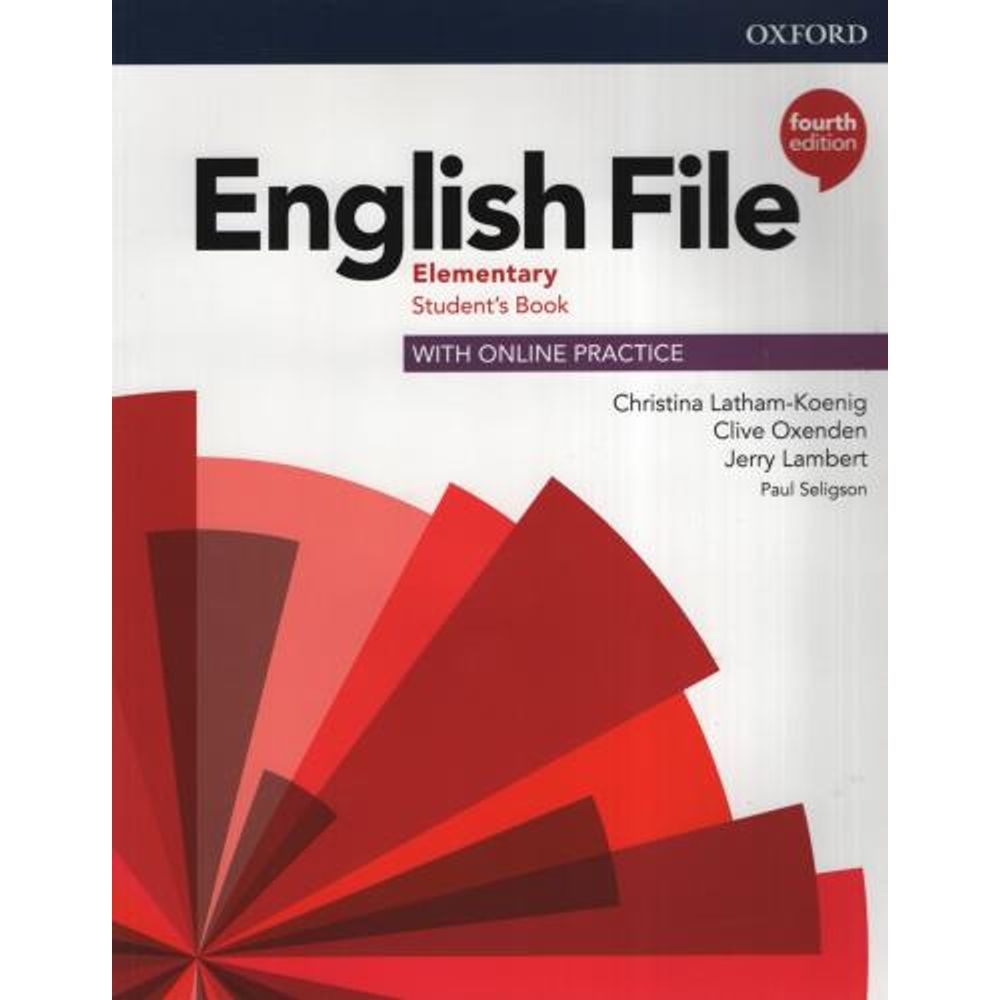 Oxford English file Elementary. English file Elementary student's book. English file 4 Elementary. English file Elementary 4th Edition. English file elementary 4