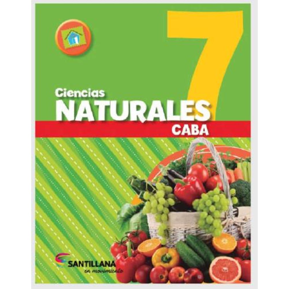 CIENCIAS NATURALES 7 CABA - SANTILLANA EN MOVIMIENTO - SBS Librerias