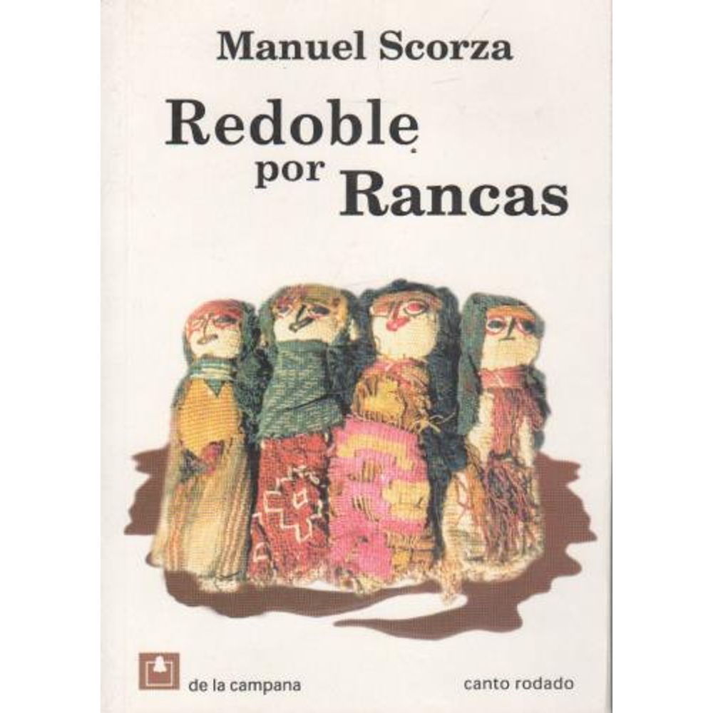 Redoble por Rancas by Manuel Scorza