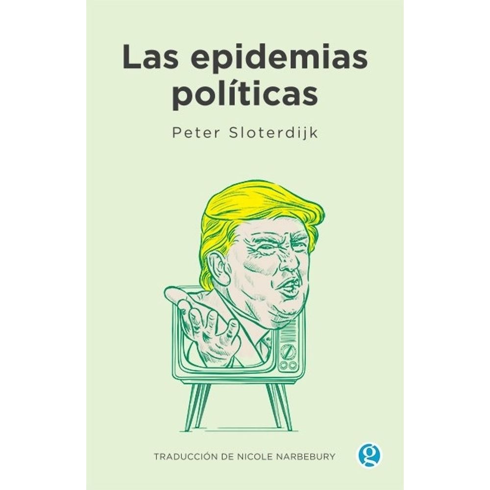 LAS EPIDEMIAS POLITICAS - PETER SLOTERDIJK - SBS Librerias