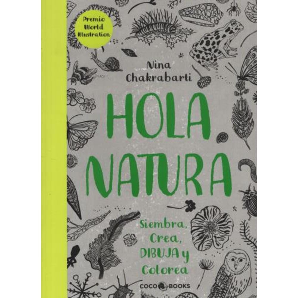 LIBRO HOLA NATURA - SIEMBRA CEREA DIBUJA Y COLOREA - SBS Librerias