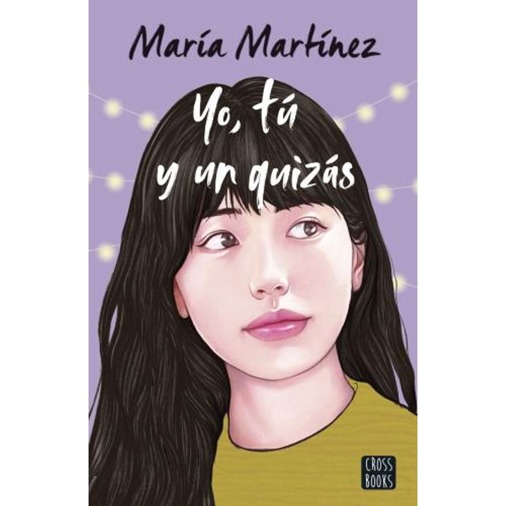 YO, TU Y UN QUIZAS - MARIA MARTINEZ - SBS Librerias