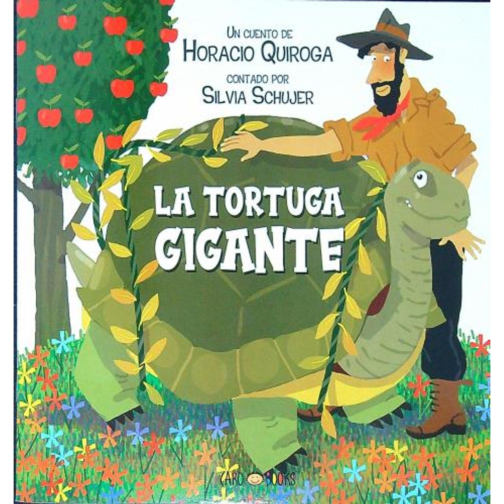 La Tortuga Gigante Horacio Quiroga Sbs Librerias