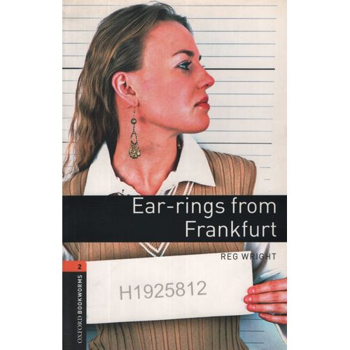 EAR-RINGS FROM FRANKFURT - OXFORD BOOKWORMS LIBRARY LEVEL 2