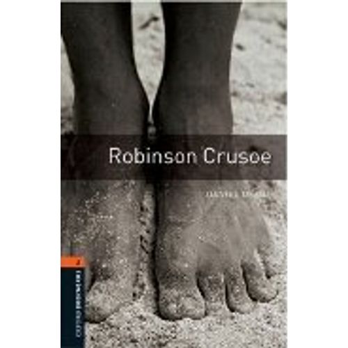 ROBINSON CRUSOE - OXFORD BOOKWORMS LIBRARY LEVEL 2 (NEW EDIT