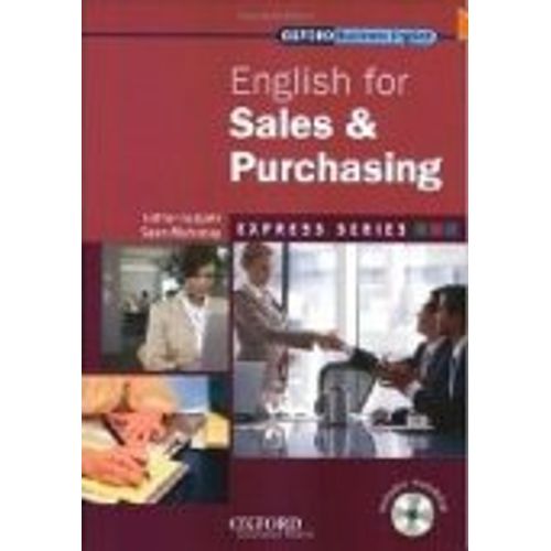 ENGLISH FOR SALES AND PURCHASING + MULTI ROM - EXPRESS SERIE ENGLISH FOR SALES AND PURCHASING + MULTI ROM - EXPRESS SERIE
