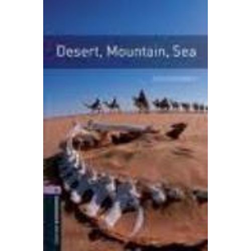 DESERT, MOUNTAIN, SEA - OXFORD BOOKWORMS LEVEL 4 B1/B2 (NEW
