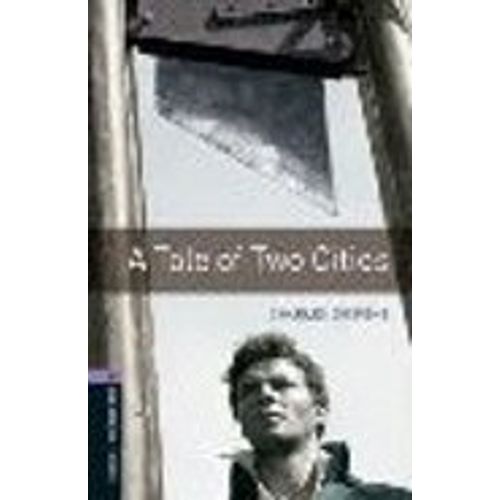 A TALE OF TWO CITIES + AUDIO CD - OXFORD BOOKWORMS LEVEL 4 (