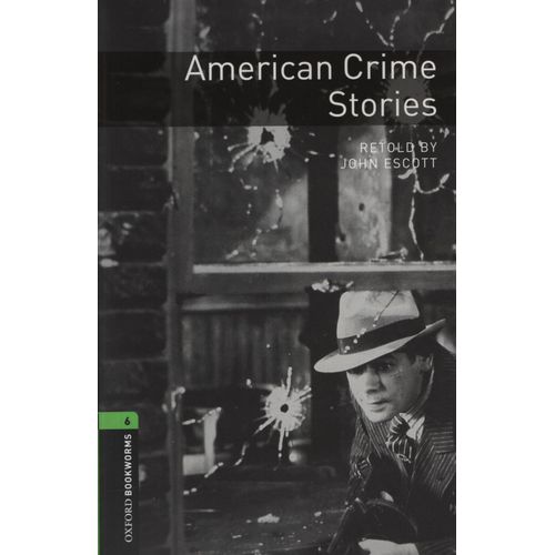 AMERICAN CRIME STORIES + AUDIO CD - OXFORD BOOKWORMS LIBRARY