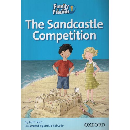 THE SANDCASTLE COMPETITION - 1C FAMILY AND FRIENDS THE SANDCASTLE COMPETITION - 1C FAMILY AND FRIENDS