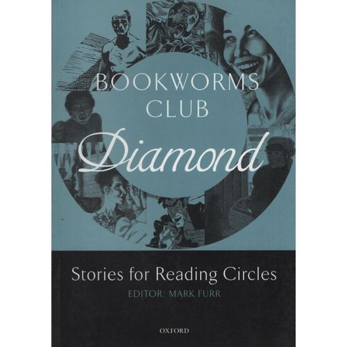 BOOKWORMS CLUB DIAMOND - STORIES FOR READING CIRCLES BOOKWORMS CLUB DIAMOND - STORIES FOR READING CIRCLES
