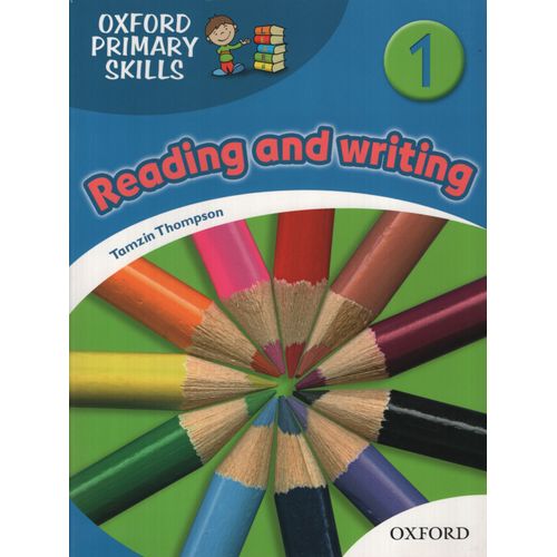 OXFORD PRIMARY SKILLS 1 - READING AND WRITING - SKILLS BOOK