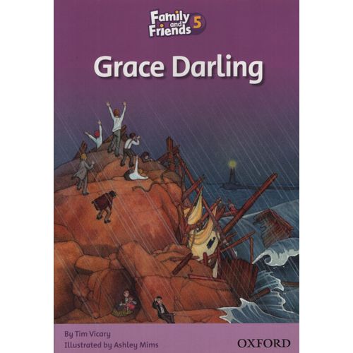 GRACE DARLING - FAMILY AND FRIENDS READER 5C