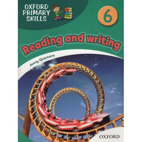 OXFORD PRIMARY SKILLS 6 - READING AND WRITING - SKILLS BOOK