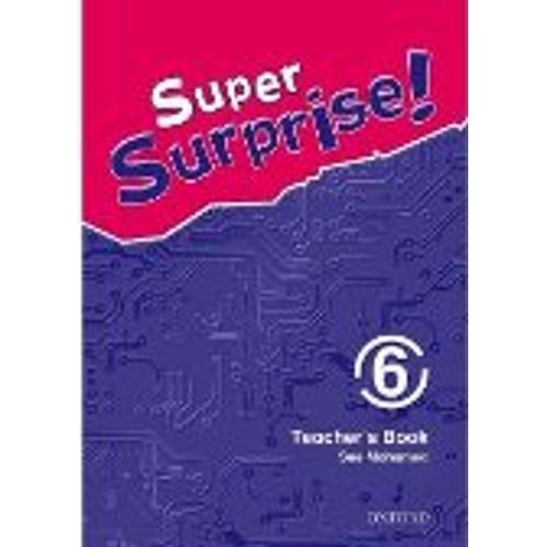 SUPER SURPRISE! 6 - TEACHER'S BOOK
