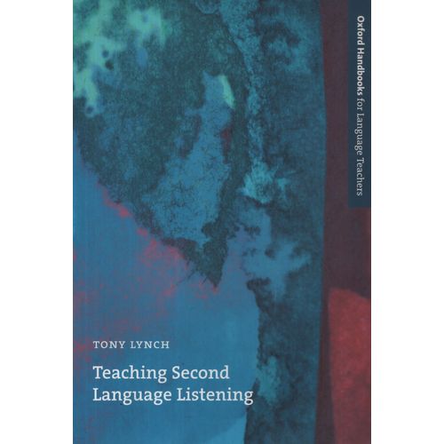 TEACHING SECOND LANGUAGE LISTENING