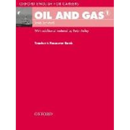 ENGLISH FOR CAREERS: OIL AND GAS 1 - TEACHER'S RESOURCE BOOK