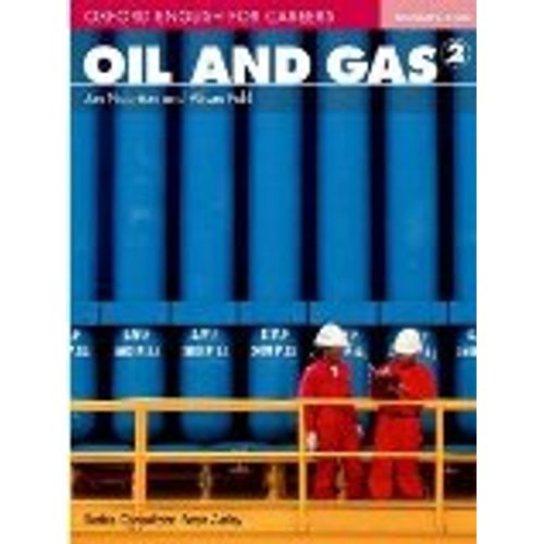 ENGLISH FOR CAREERS: OIL AND GAS 2 - STUDENT'S BOOK ENGLISH FOR CAREERS: OIL AND GAS 2 - STUDENT'S BOOK