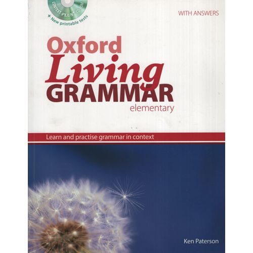 OXFORD LIVING GRAMMAR ELEMENTARY WITH KEY + CD-ROM OXFORD LIVING GRAMMAR ELEMENTARY WITH KEY + CD-ROM