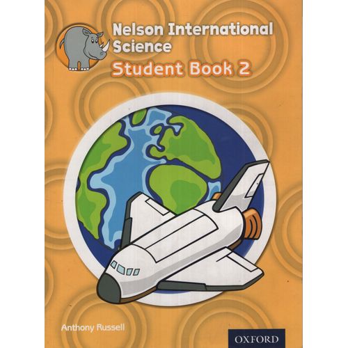NELSON INTERNATIONAL SCIENCE 2 - STUDENT'S BOOK NELSON INTERNATIONAL SCIENCE 2 - STUDENT'S BOOK