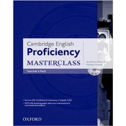 CAMBRIDGE ENGLISH PROFICIENCY MASTERCLASS - TEACHER'S PACK CAMBRIDGE ENGLISH PROFICIENCY MASTERCLASS - TEACHER'S PACK