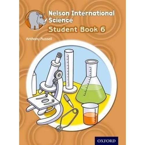 NELSON INTERNATIONAL SCIENCE 6 - STUDENT'S BOOK NELSON INTERNATIONAL SCIENCE 6 - STUDENT'S BOOK