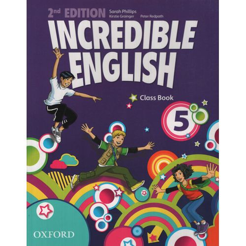 INCREDIBLE ENGLISH 5 (2ND.EDITION) CLASS BOOK