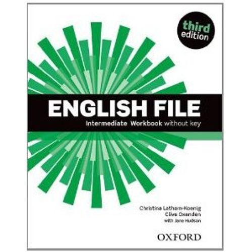 ENGLISH FILE INTERMEDIATE (3RD.EDITION) - WORKBOOK NO KEY