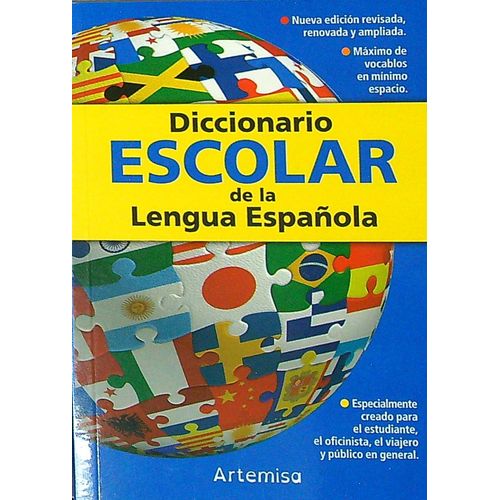 ARTEMISA DICCIONARIO ESCOLAR DE LA LENGUA ESPAÑOLA ARTEMISA DICCIONARIO ESCOLAR DE LA LENGUA ESPAÑOLA