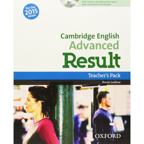 CAMBRIDGE ENGLISH ADVANCED RESULT - TEACHER'S PACK